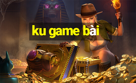 ku game bài