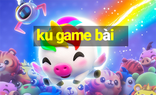 ku game bài