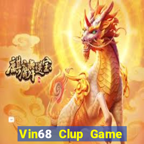 Vin68 Clup Game Bài Baccarat