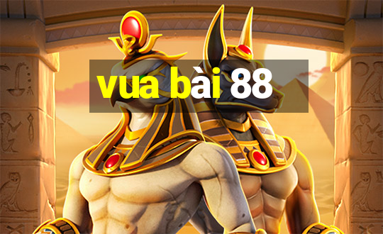 vua bài 88