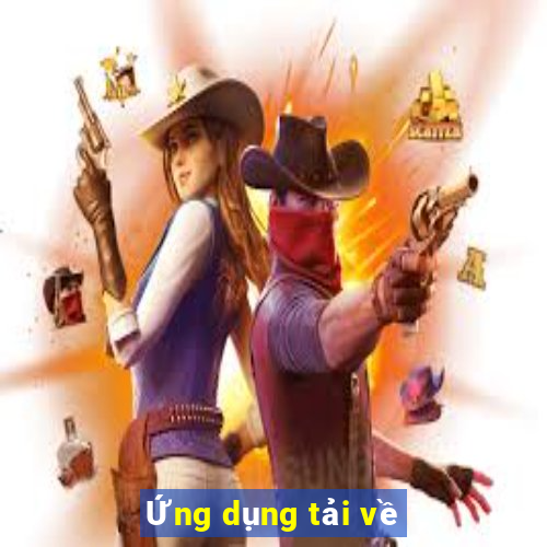 Ứng dụng tải về