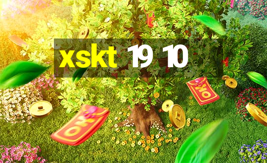 xskt 19 10