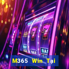 M365 Win Tại Game Bài Đổi Thưởng