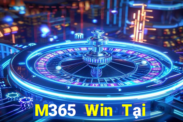 M365 Win Tại Game Bài Đổi Thưởng