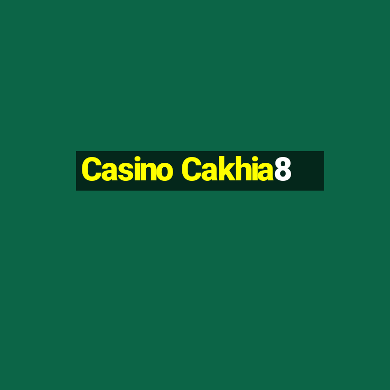 Casino Cakhia8