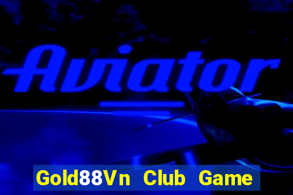 Gold88Vn Club Game Bài Nạp Rút 1 1