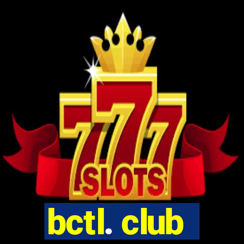 bctl. club