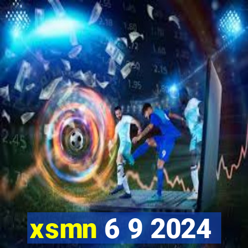 xsmn 6 9 2024