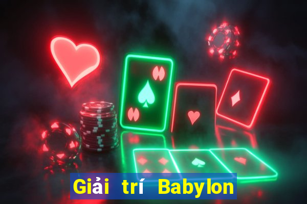 Giải trí Babylon trực tuyến