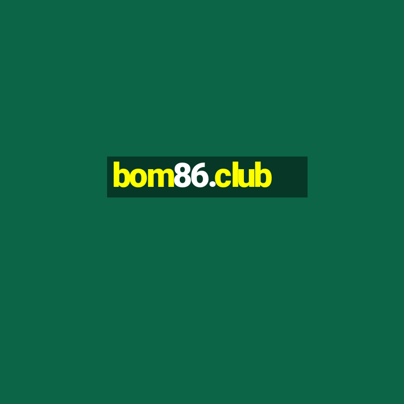 bom86.club