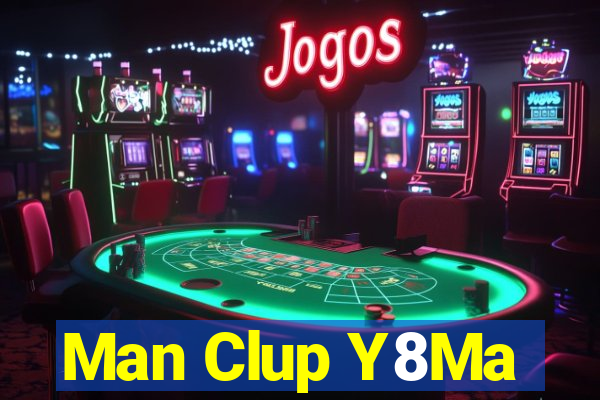 Man Clup Y8Ma