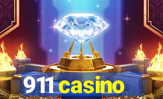 911 casino