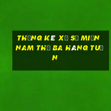 thống kê xổ số miền nam thứ ba hàng tuần