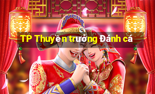 TP Thuyền trưởng Đánh cá