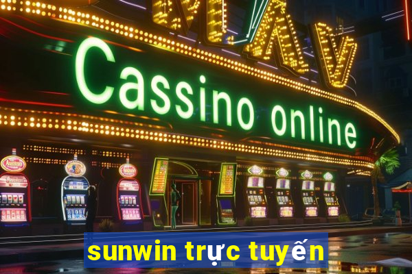 sunwin trực tuyến