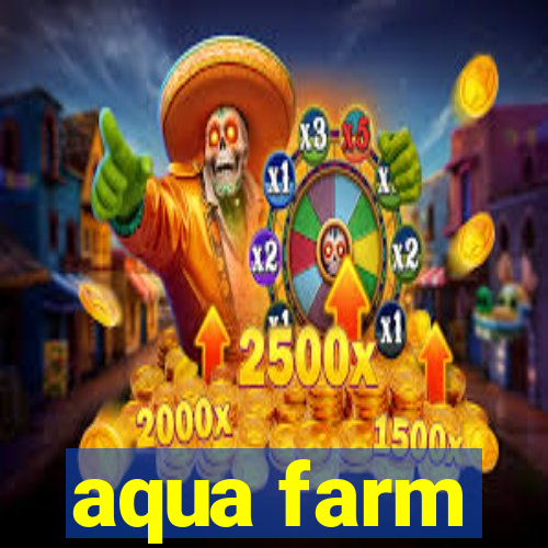 aqua farm