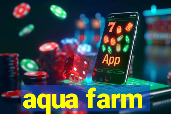 aqua farm