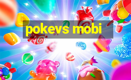 pokevs mobi