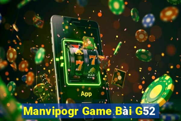 Manvipogr Game Bài G52