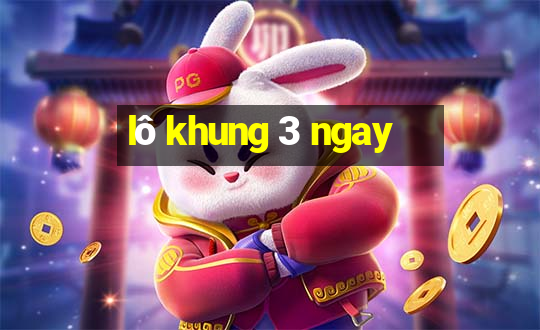 lô khung 3 ngay