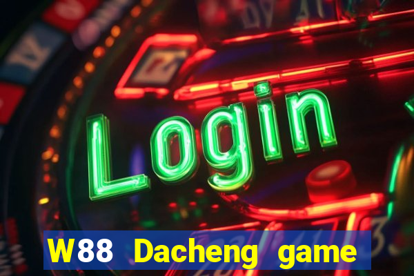 W88 Dacheng game bài đăng nhập