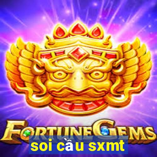 soi cầu sxmt