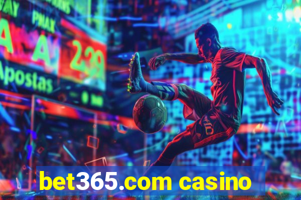 bet365.com casino