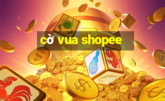 cờ vua shopee