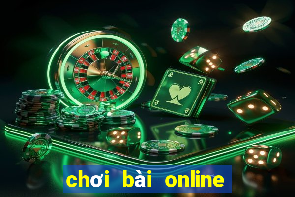 chơi bài online ăn tiền thật