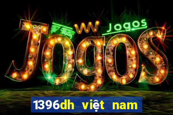 1396dh việt nam Hoàng gia pk10