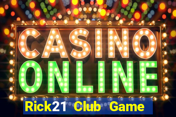 Rick21 Club Game Bài B52 Đổi Thưởng