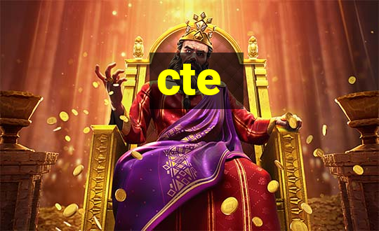 cte