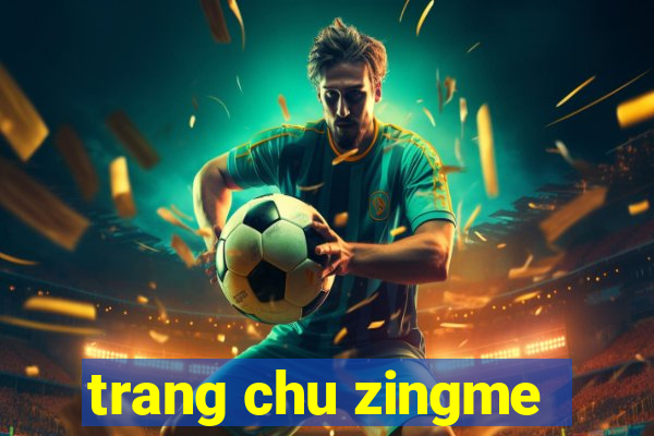 trang chu zingme