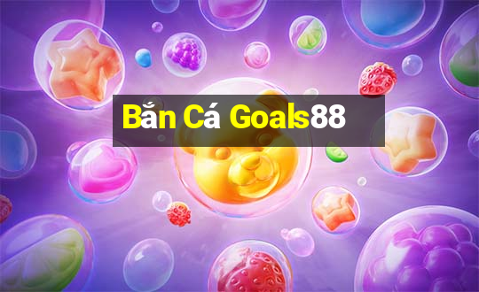 Bắn Cá Goals88