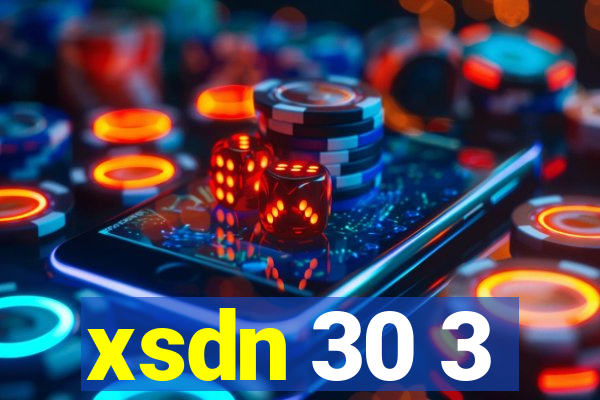 xsdn 30 3