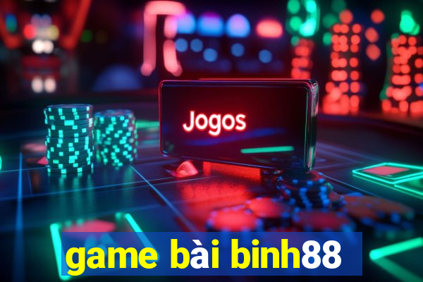 game bài binh88