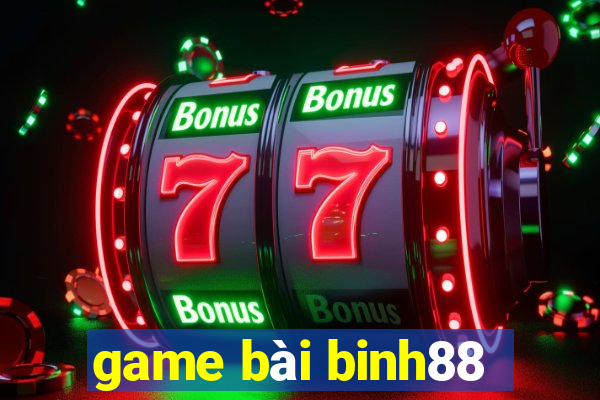 game bài binh88