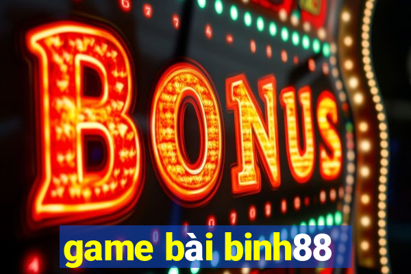 game bài binh88