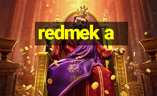 redmek a