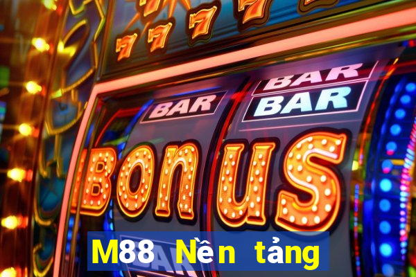 M88 Nền tảng giải trí Datang đổ bộ