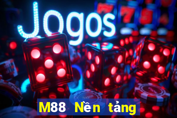 M88 Nền tảng giải trí Datang đổ bộ