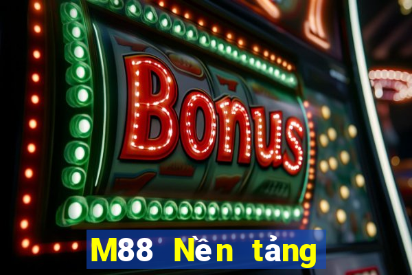 M88 Nền tảng điện tử Oriental Hope