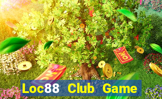 Loc88 Club Game Bài Vip Club Đổi Thưởng