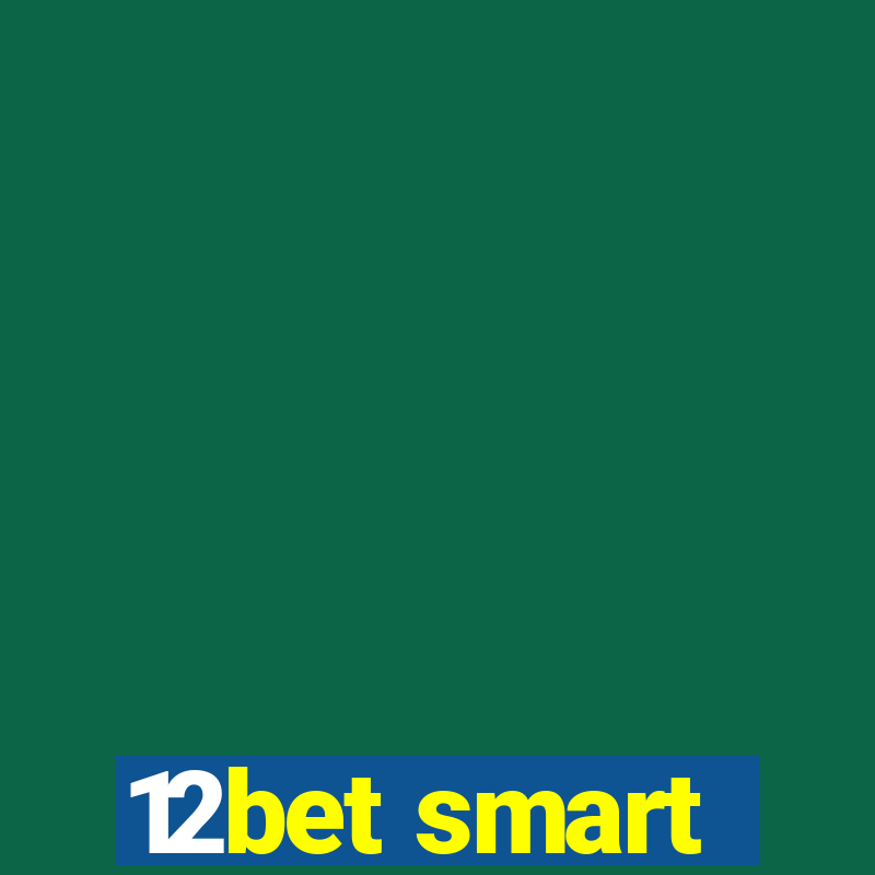 12bet smart