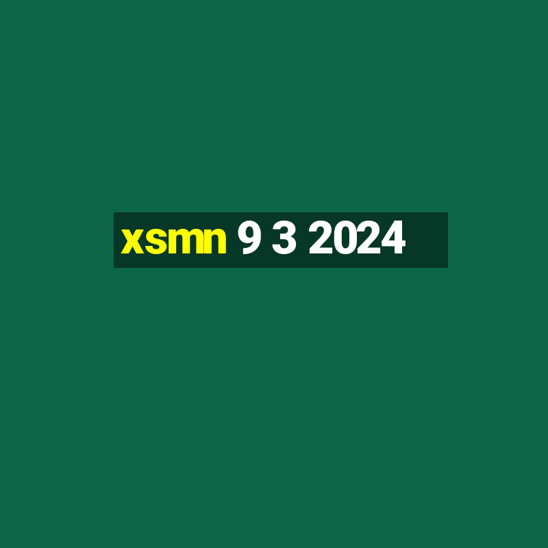 xsmn 9 3 2024