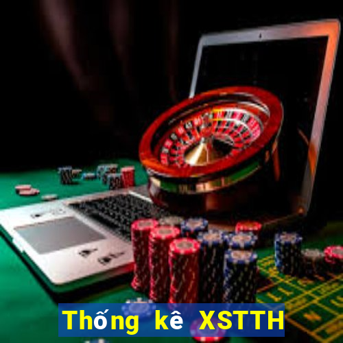 Thống kê XSTTH thứ tư