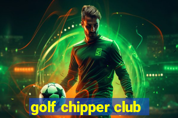 golf chipper club