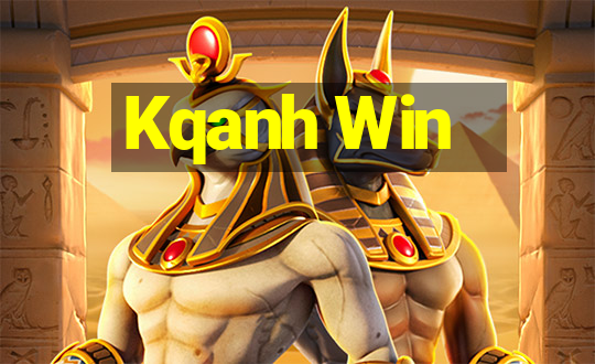 Kqanh Win