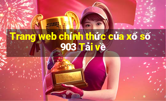 Trang web chính thức của xổ số 903 Tải về