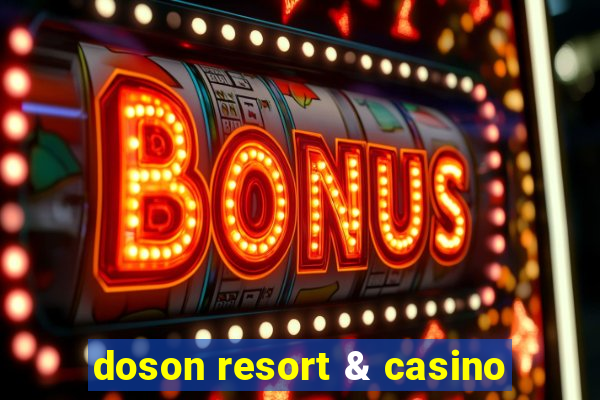 doson resort & casino